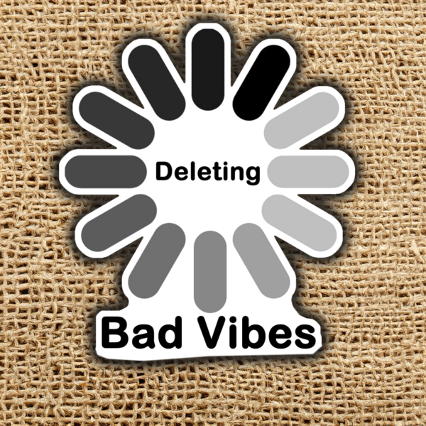 Deleting Bad Vibes